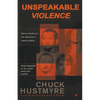 Unspeakable Violence - Paperback