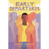 Early Departures - Hardcover