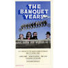 The Banquet Years: The Origins of the Avant-Garde in France, 1885 to World War I - Paperback