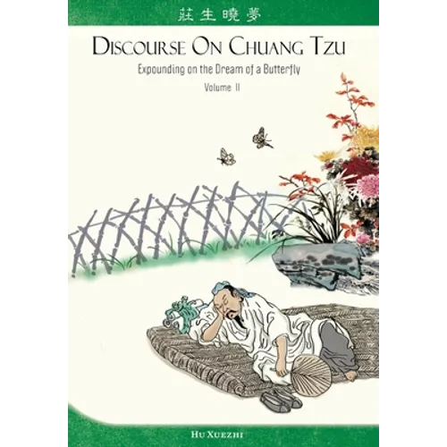 Discourse on Chuang Tzu: Expounding on the Dream of a Butterfly - Paperback