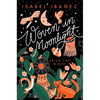 Woven in Moonlight - Hardcover