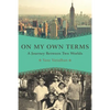 On My Own Terms: A Journey Between Two Worlds - Paperback