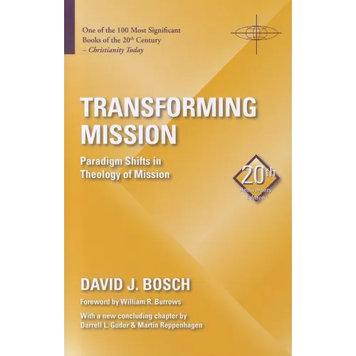 Transforming Mission: Paradigm Shifts in Theology of Mission - Paperback
