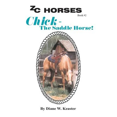 Chick-The Saddle Horse - Paperback