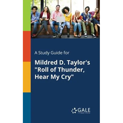 A Study Guide for Mildred D. Taylor's "Roll of Thunder, Hear My Cry" - Paperback