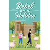 Rebel on a Holiday - Paperback