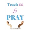 Teach us to Pray - Paperback