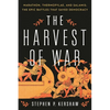 The Harvest of War: Marathon, Thermopylae, and Salamis: The Epic Battles That Saved Democracy - Hardcover