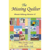 The Missing Quilter: Miranda Hathaway Adventure #2 - Paperback