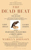 The Dead Beat: Lost Souls, Lucky Stiffs, and the Perverse Pleasures of Obituaries - Paperback