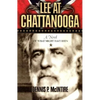 Lee at Chattanooga: A Novel of What Might Have Been - Paperback