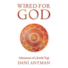 Wired for God: Adventures of a Jewish Yogi - Paperback
