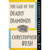 The Case of the Deadly Diamonds: A Ludovic Travers Mystery - Paperback