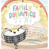 Family Dynamics: Rhythmic Memory - Hardcover