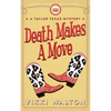 Death Makes A Move: A Taylor Texas Mystery - Paperback