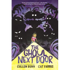 The Ghoul Next Door: A Graphic Novel - Paperback