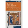 Justice and Mercy: Moral Theology and the Exercise of Law in Twelfth-Century England - Paperback