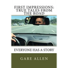 First Impressions: True Tales from the Road - Paperback