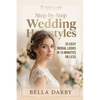 Step by Step Wedding Hairstyles: Best and Easy Step by Step Wedding Hairstyles that takes 15 Minutes or Less (Wedding Hairstyles, Wedding Hair, Bridal - Paperback