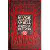 George Orwell Visions of Dystopia - Hardcover