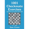 1001 Checkmate Exercises: Mastering An Essential Chess Skill - Paperback