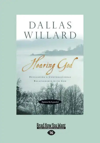 Hearing God, Updated and Expanded: Developing a Conversational Relationship with God (Large Print 16pt) - Paperback