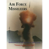 Association of the Air Force Missileers: Victors in the Cold War - Paperback