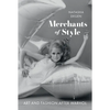Merchants of Style: Art and Fashion After Warhol - Hardcover