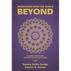 Knowledge from the World Beyond: A Wealth of Information Channeled from the Spirit World - Paperback