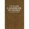 A Handbook of Weaves: 1875 Illustrations - Paperback