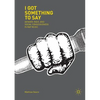 I Got Something to Say: Gender, Race, and Social Consciousness in Rap Music - Paperback
