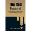The Red Record: Tabulated Statistics and Alleged Causes of Lynching in the United States - Paperback
