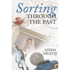 Sorting Through the Past - Paperback