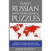 Learn Russian with Word Search Puzzles: Learn Russian Language Vocabulary with Challenging Word Find Puzzles for All Ages - Paperback