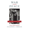 War and Peace: A Sheen Anthology - Paperback