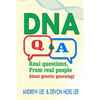 DNA Q and A: Real Questions from Real People about Genetic Genealogy - Paperback
