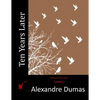 Ten Years Later - Paperback
