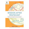 Mission after Pentecost - Hardcover