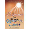 Deliverance From Demonic Covenants And Curses - Paperback