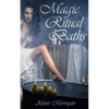 Magic Ritual Baths - Paperback