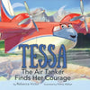 Tessa The Air Tanker Finds Her Courage - Paperback