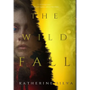 The Wild Fall - Hardcover