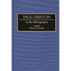 Paul Creston: A Bio-Bibliography - Hardcover