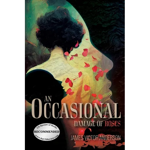 An Occasional Damage of Roses - Paperback