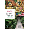 The Best Women's Travel Writing, Volume 10: True Stories from Around the World - Paperback