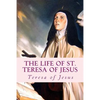 The Life of St. Teresa of Jesus: Autobiography - Paperback