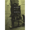 Promise of Memory: Childhood Recollection and Its Objects in Literary Modernism - Hardcover