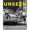 Unseen: Unpublished Black History from the New York Times Photo Archives - Hardcover