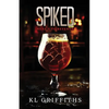Spiked: Here's to Revenge - Paperback