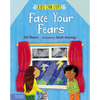 Face Your Fears - Hardcover